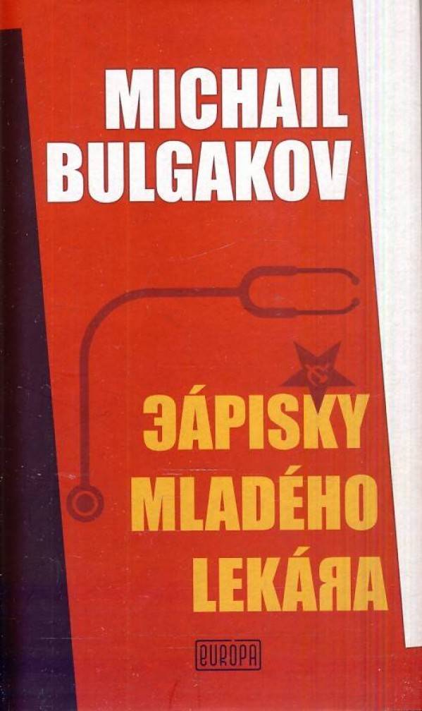 Michail Bulgakov: ZÁPISKY MLADÉHO LEKÁRA