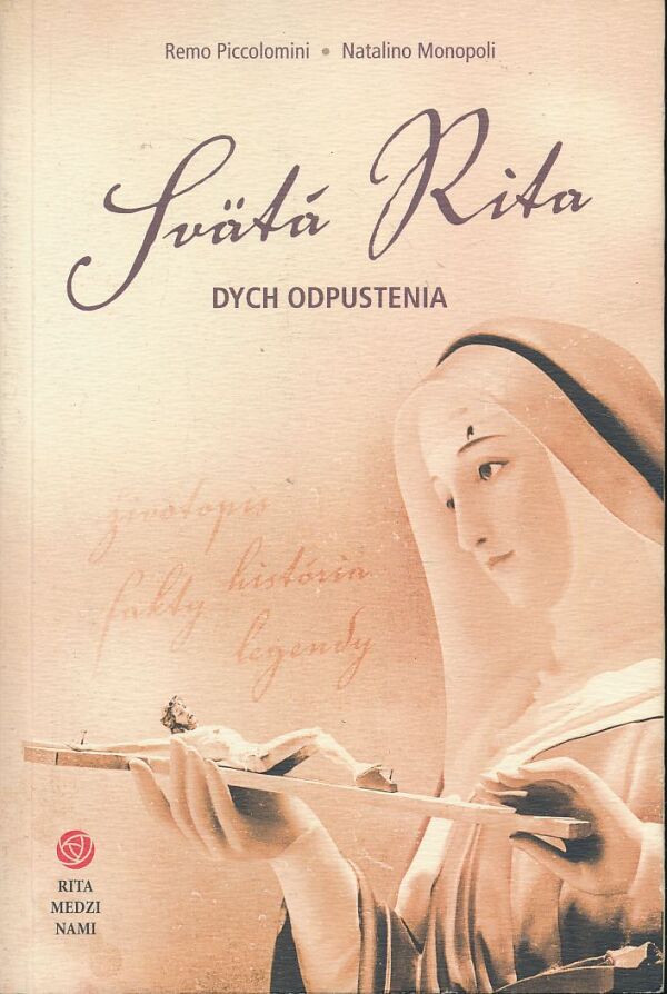 Remo Piccolomini, Natalino Monopoli: Svätá Rita