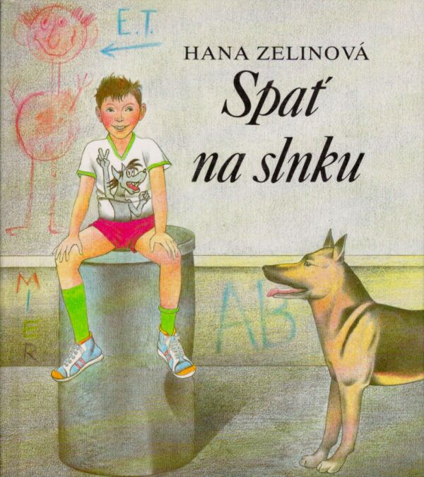 Hana Zelinová: SPAŤ NA SLNKU