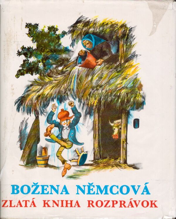 Božena Němcová: ZLATÁ KNIHA ROZPRÁVOK