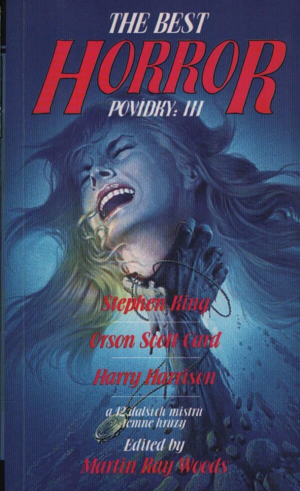 Martin Ray Woods: THE BEST HORROR POVÍDKY: III