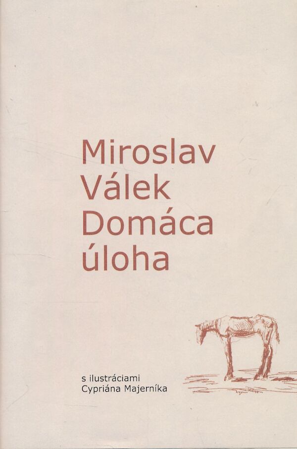 Miroslav Válek: DOMÁCA ÚLOHA