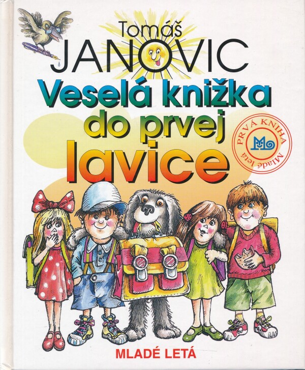 Tomáš Janovic: VESELÁ KNIŽKA DO PRVEJ LAVICE