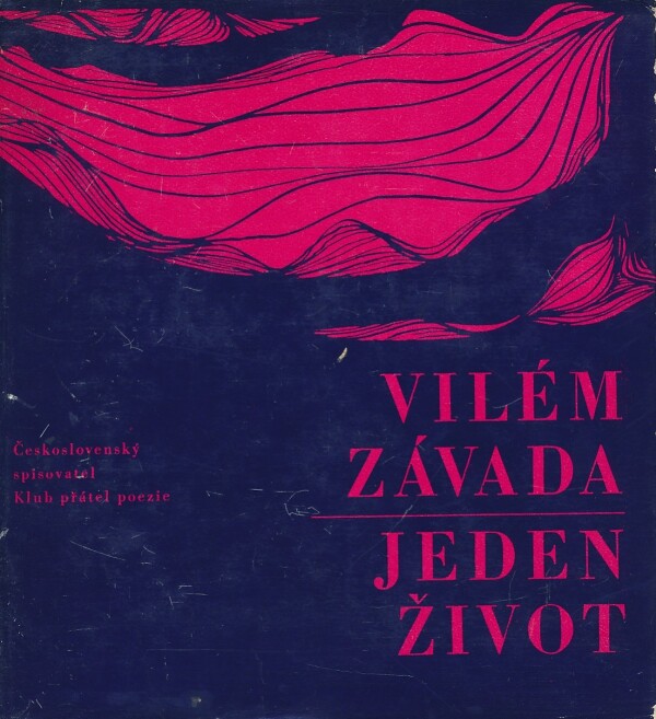 Vilém Závada: JEDEN ŽIVOT