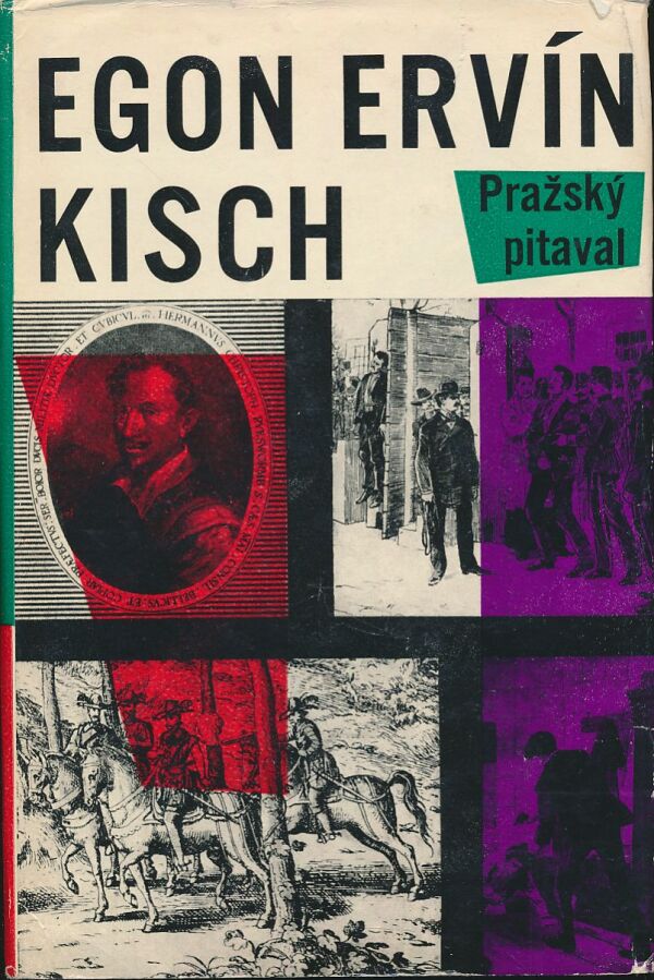 Egon Ervín Kirsch: PRAŽSKÝ PITAVAL