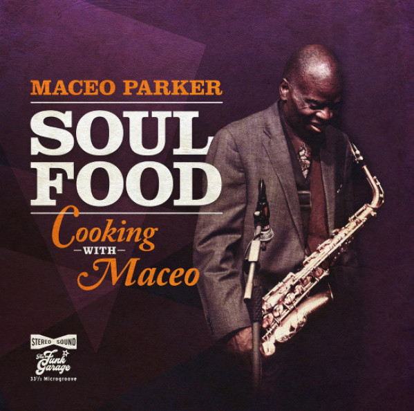 Maceo Parker: SOUL FOOD - LP