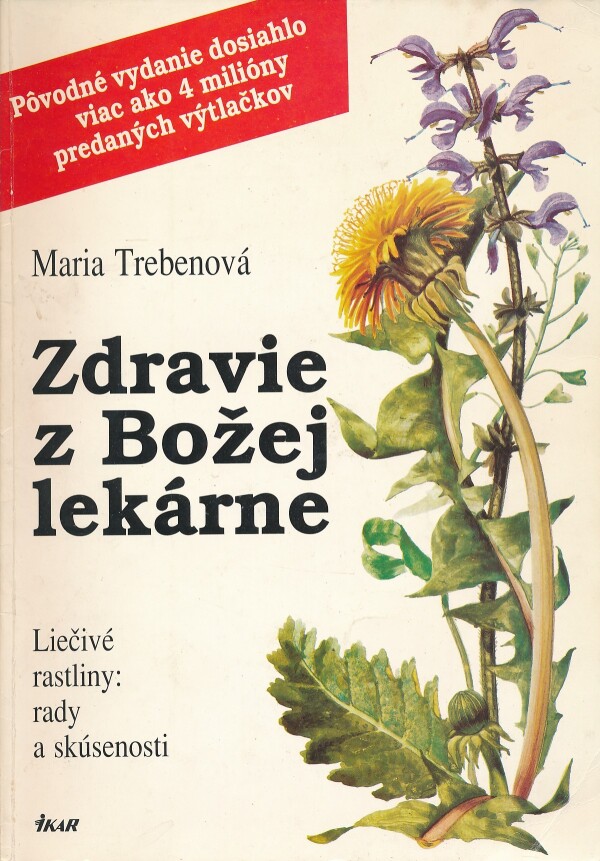 Maria Trebenová: ZDRAVIE Z BOŽEJ LEKÁRNE