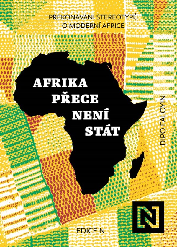 Dipo Faloyin: AFRIKA PŘECE NENÍ STÁT