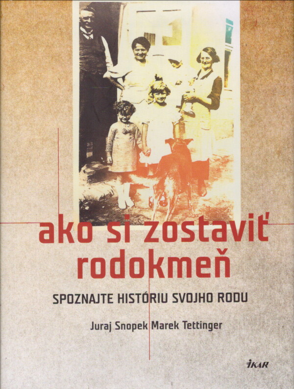 Juraj Snopek, Marek Tettinger: AKO SI ZOSTAVIŤ RODOKMEŇ