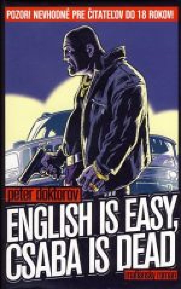 Peter Doktorov: ENGLISH IS EASY CSABA IS DEAD