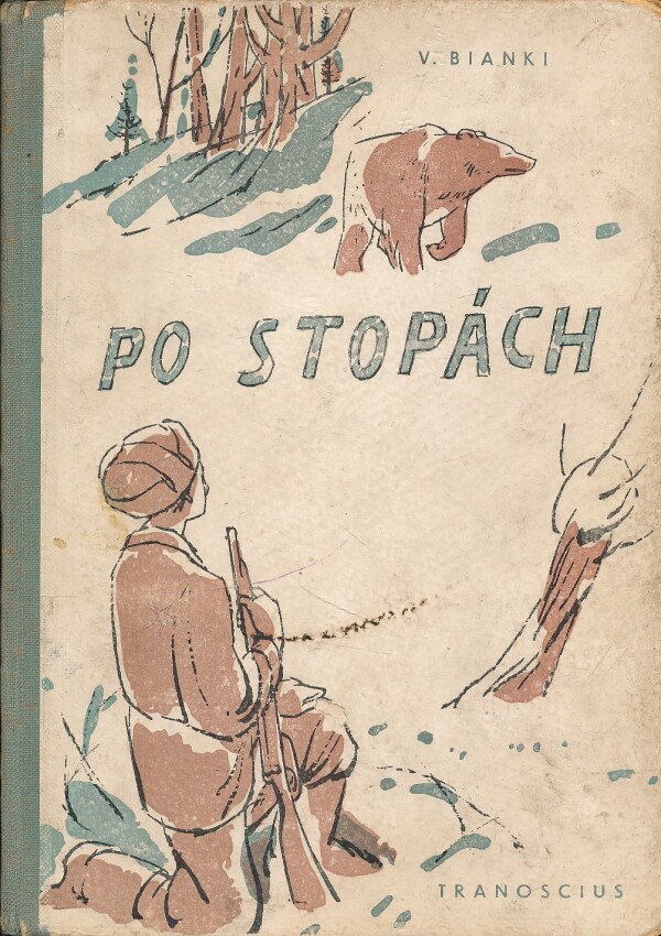 Vitalij Bianki: PO STOPÁCH