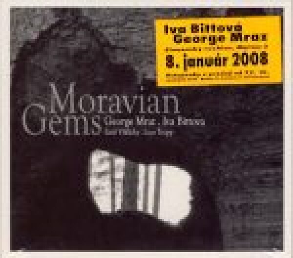 Iva Bittová, George Mraz, Emil Viklický, Laco Tropp: MORAVIAN GEMS