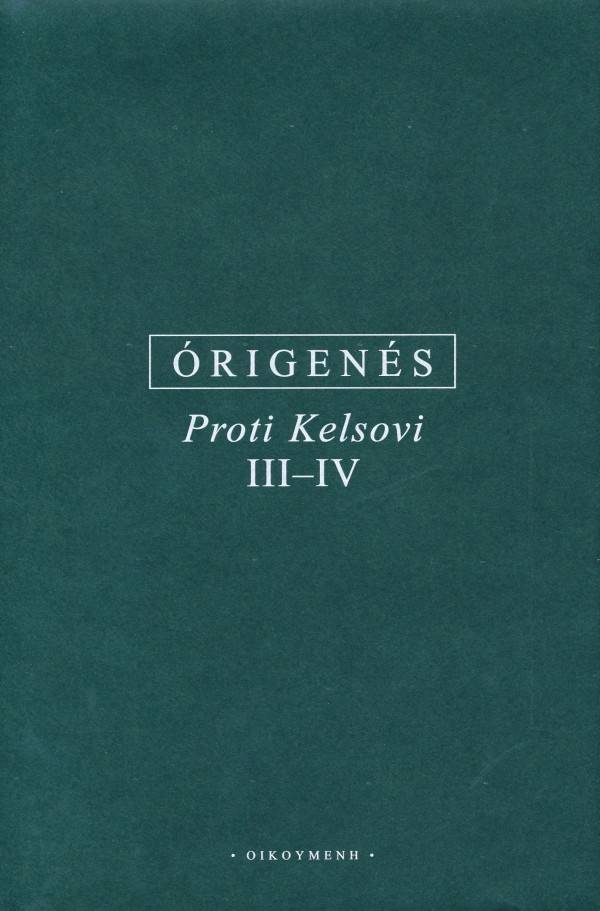 Órigenés: PROTI KELSOVI III-IV