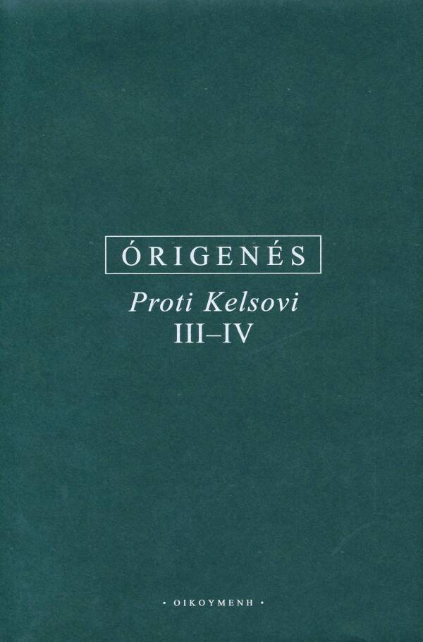 Órigenés: PROTI KELSOVI III-IV