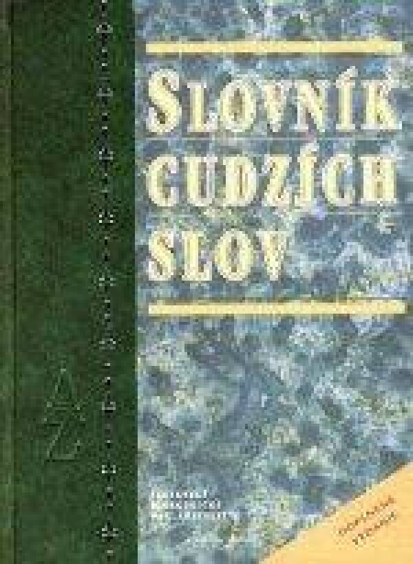 SLOVNÍK CUDZÍCH SLOV - AKADEMICKÝ