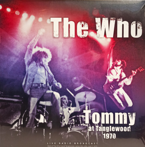 The Who: TOMMY AT TANGLEWOOD 1970 - LP