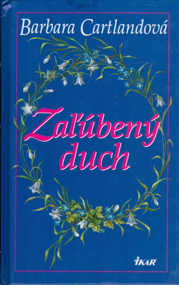 Barbara Cartlandová: ZAĽÚBENÝ DUCH