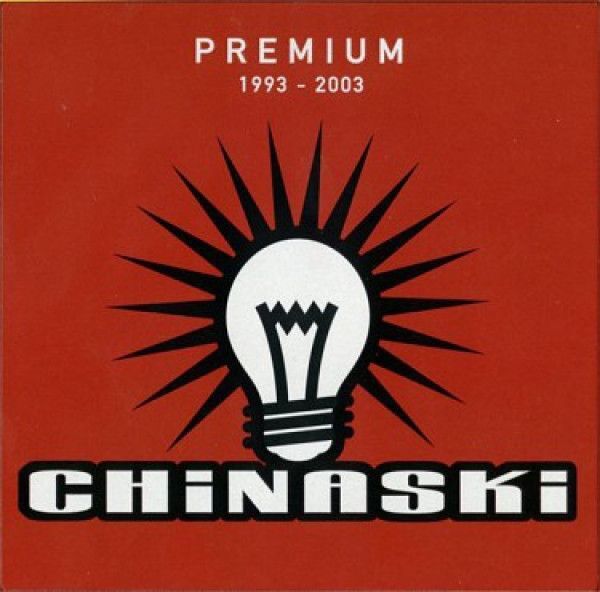 Chinaski: PREMIUM 1993-2003 - 2LP