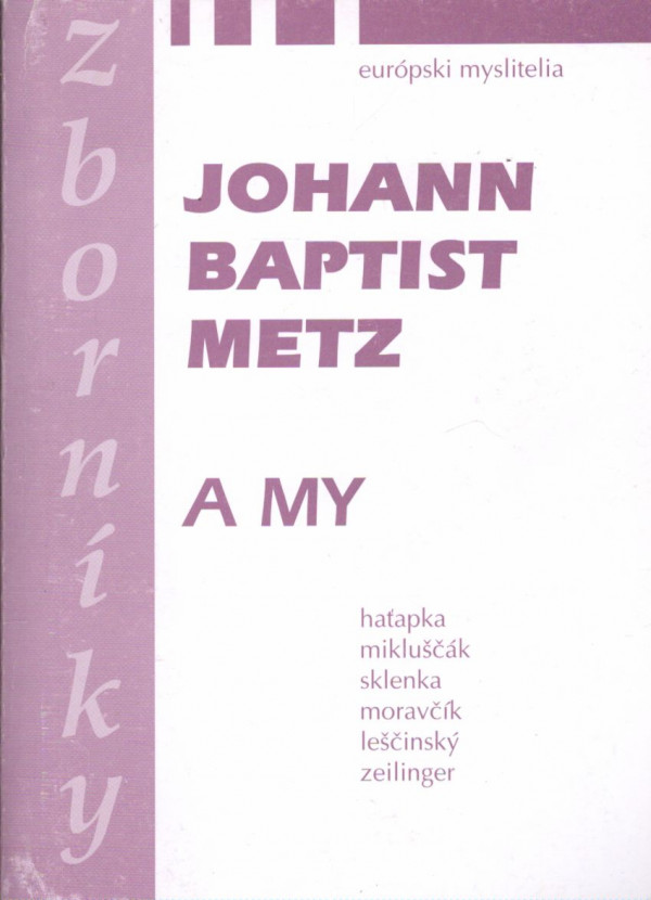 JOHANN BAPTIST METZ A MY