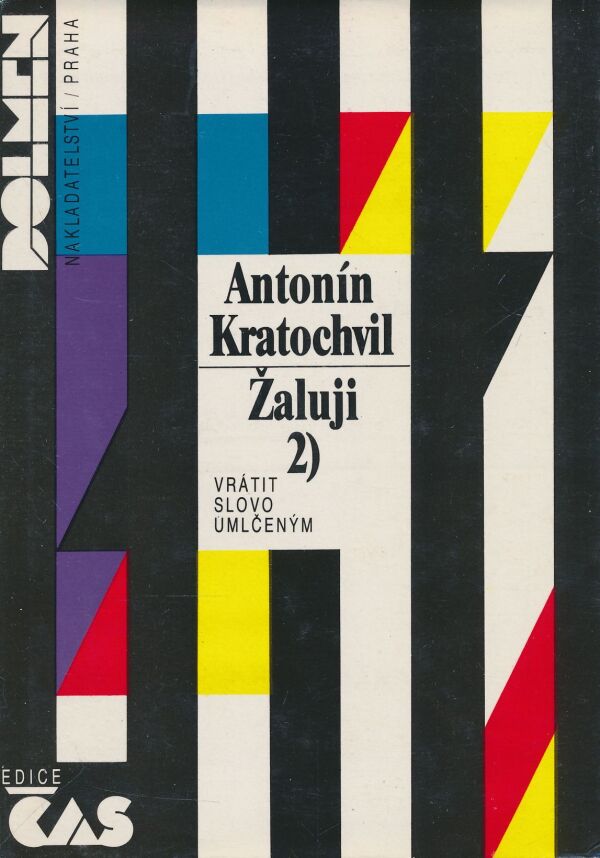 Antonín Kratochvil: Žaluji 1,2