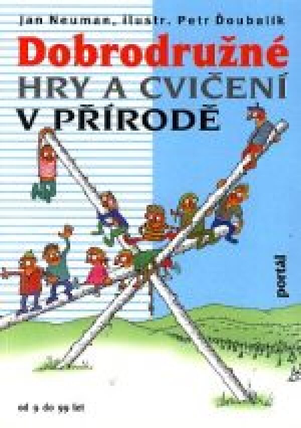 Jan Neuman: DOBRODRUŽNÉ HRY A CVIČENÍ V PŘÍRODE