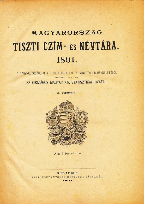 MAGYARORSZÁG TISZTI CZÍM - ÉS NÉVTÁRA 1891