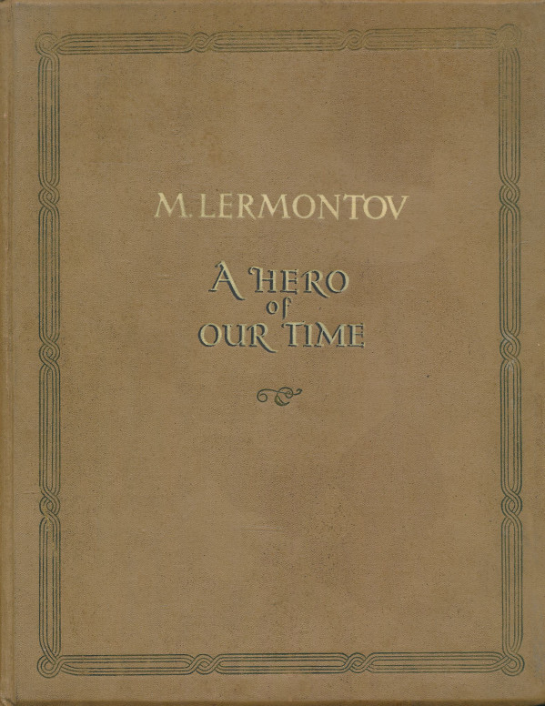 M. Lermontov: A Hero of Our Time