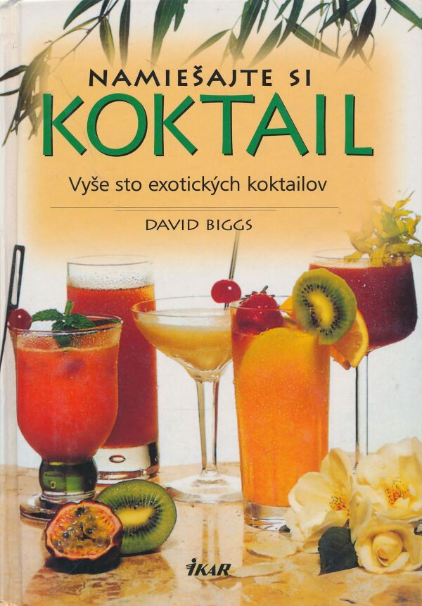 David Biggs: Namiešajte si koktail