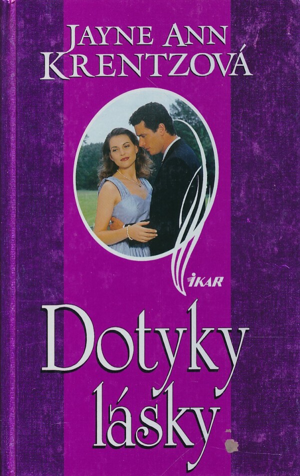 Jayne Ann Krentzová: DOTYKY LÁSKY