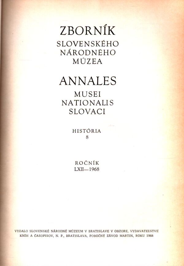 ZBORNÍK SLOVENSKÉHO NÁRODNÉHO MÚZEA - HISTÓRIA 8