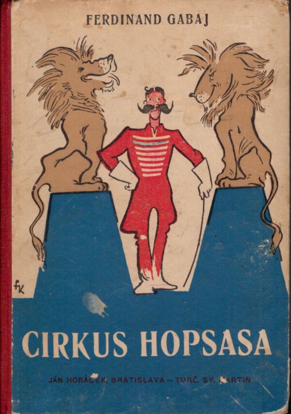 Ferdinand Gabaj: CIRKUS HOPSASA