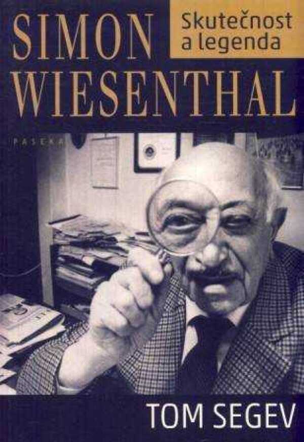 Tom Segev: SIMON WIESENTHAL