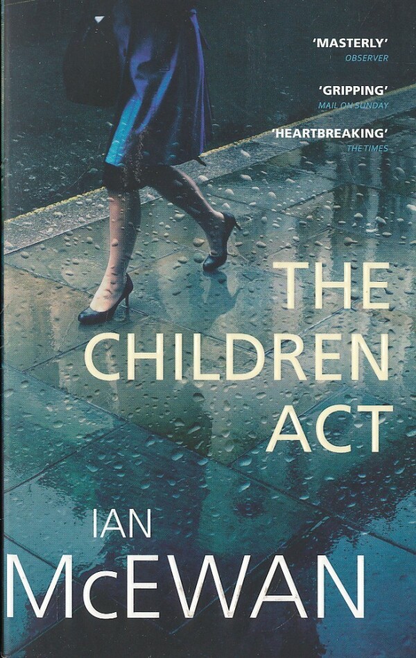 Ian McEwan: THE CHILDREN ACT