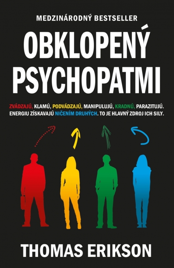 Thomas Erikson: OBKLOPENÝ PSYCHOPATMI