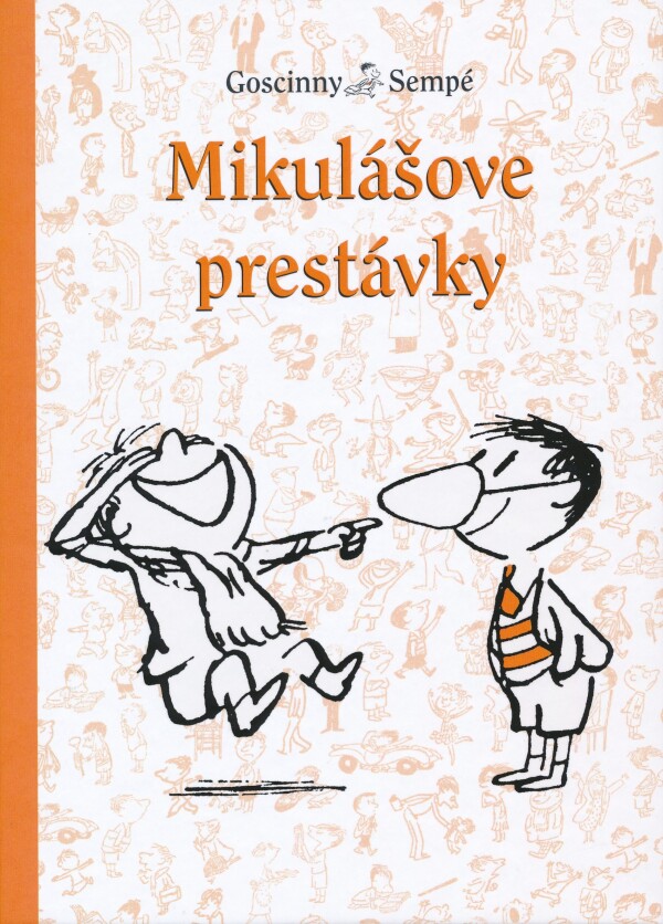 Goscinny Sempé: MIKULÁŠOVE PRESTÁVKY (2.)