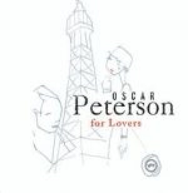 Oscar Peterson: OSCAR PETERSON FOR LOVERS