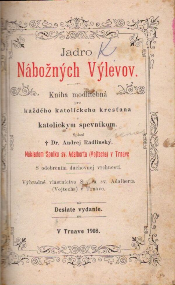 Andrej Radlinský: JADRO NÁBOŽNÝCH VÝLEVOV