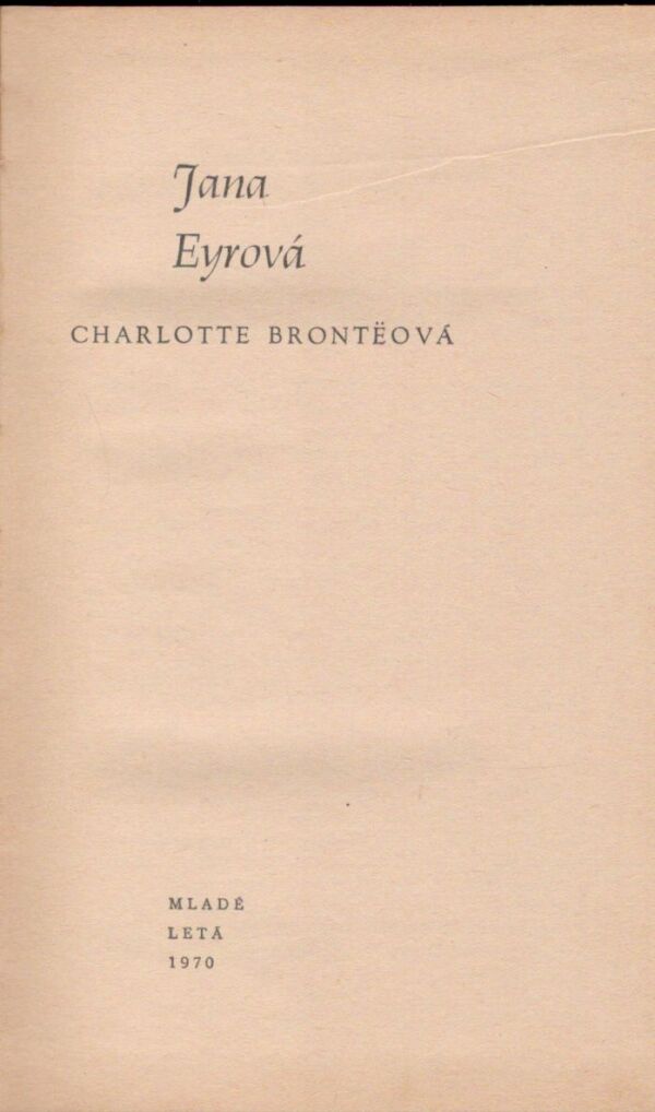 Charlotte Bronteová: JANA EYROVÁ