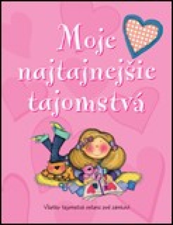 MOJE NAJTAJNEJŠIE TAJOMSTVÁ