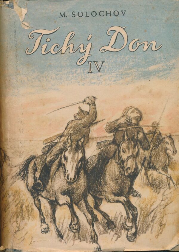 Michail Šolochov: Tichý Don I - IV