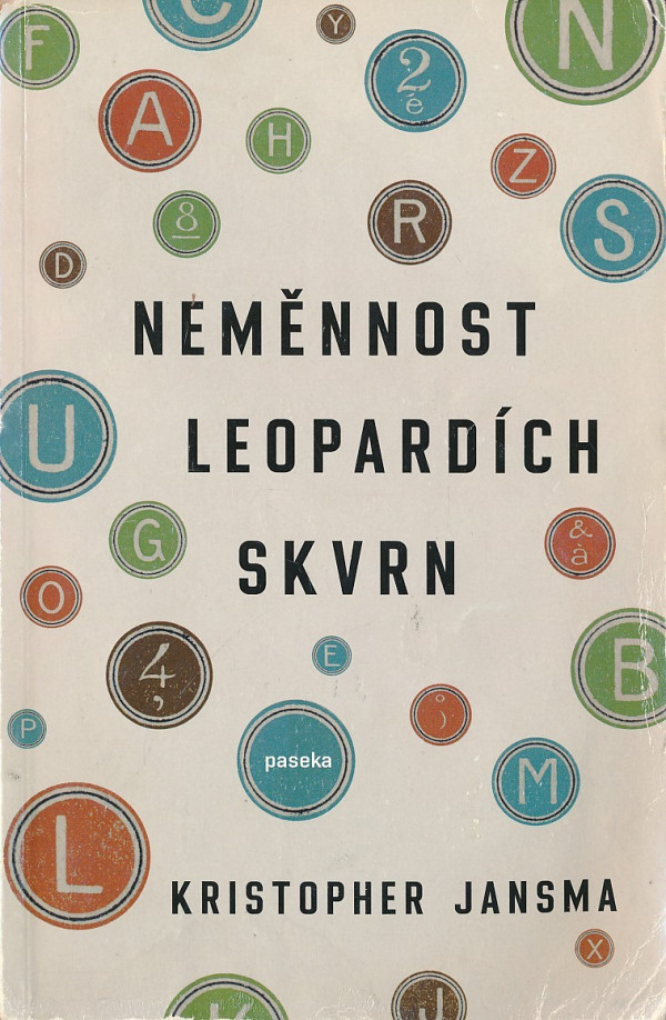 Kristopher Jansma: NEMĚNNOST LEOPARDÍCH SKVRN