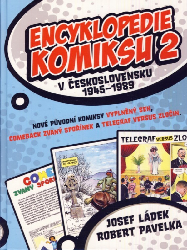 Josef Ládek, Robert Pavelka: ENCYKLOPEDIE KOMIKSU 2 V ČESKOSLOVENSKU 1945 - 1989