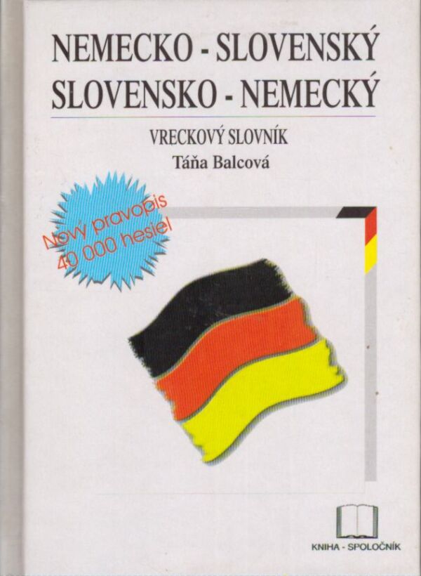 Táňa Balcová: NEMECKO-SLOVENSKÝ SLOVENSKO-NEMECKÝ VRECKOVÝ SLOVNÍK