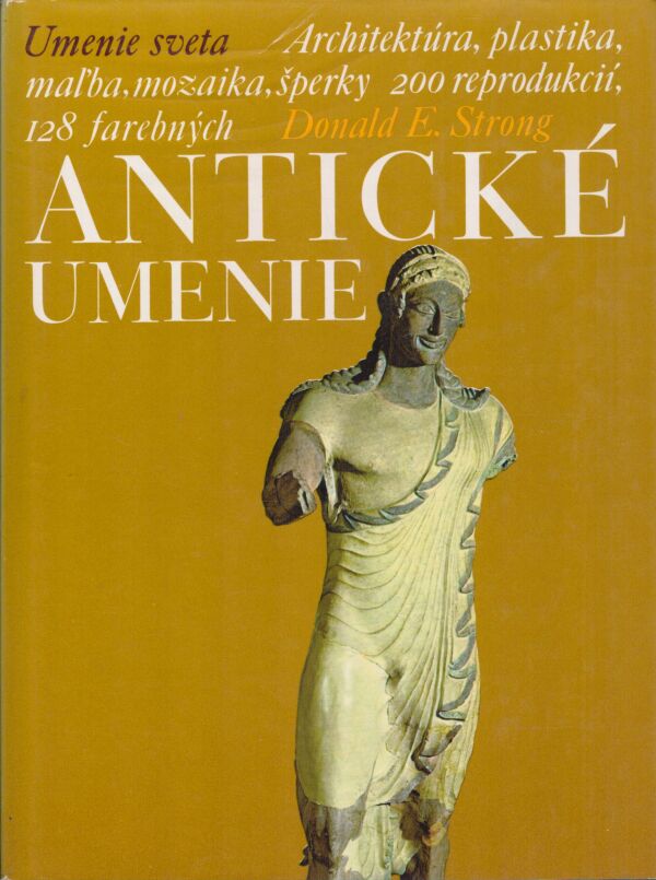 Donald E. Strong: ANTICKÉ UMENIE