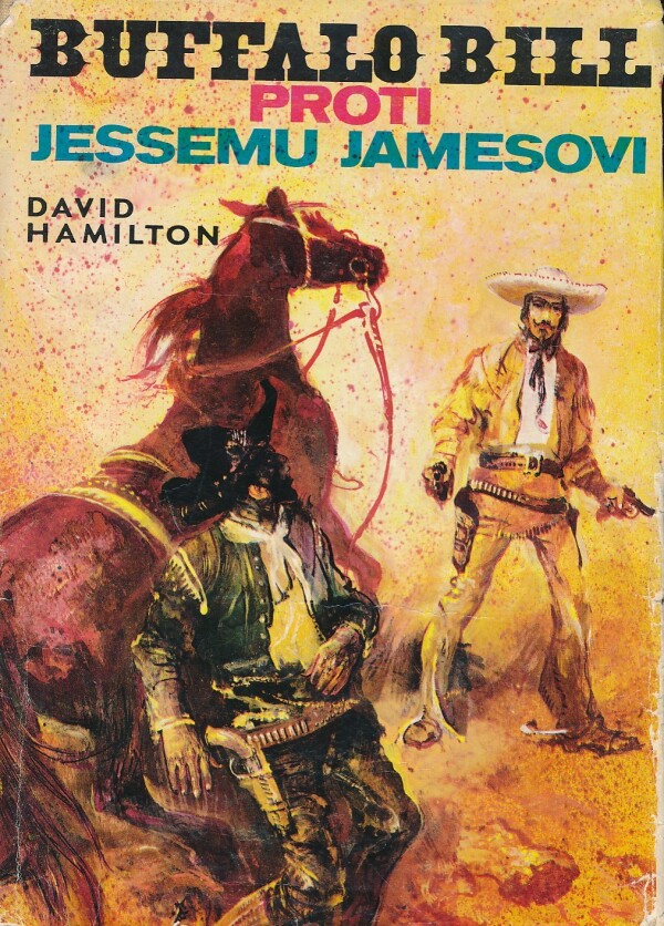 David Hamilton: BUFFALO BILL PROTI JESSEMU JAMESOVI