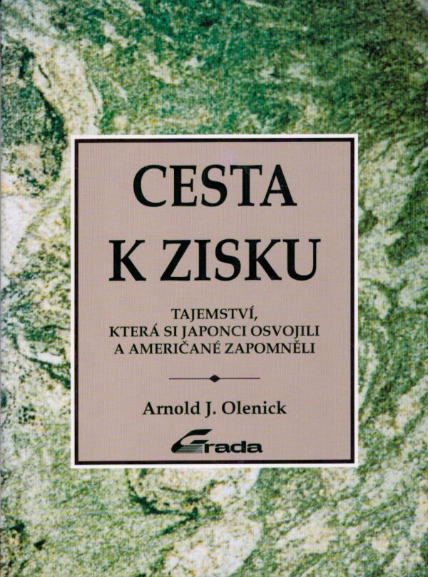 Arnold J. Olenick: CESTA K ZISKU