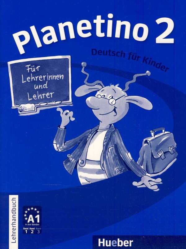 Kopp Gabriele, Büttner Siegfried, Alberti Josef: PLANETINO 2 - LEHRERHANDBUCH / METODICKÁ PRÍRUČKA