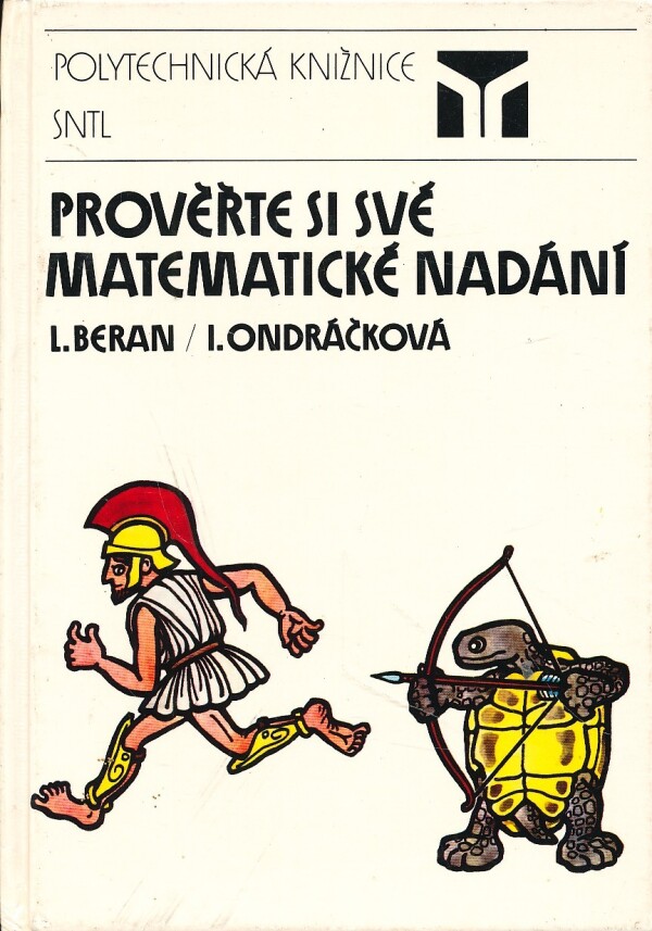 I. Beran, I. Ondráčková: PROVĚŘTE SI SVÉ MATEMATICKÉ NADÁNÍ
