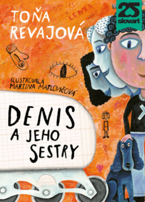 Toňa Revajová: DENIS A JEHO SESTRY