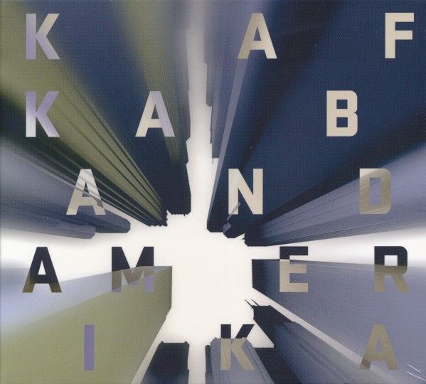 Kafka Band: AMERIKA